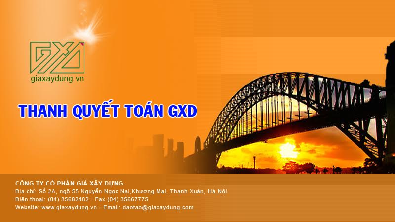 Lớp học thanh quyết toán công trình - Tặng phần mềm thanh quyết toán  Giá bán: 1.000.000đ