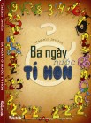Ba ngày ở nước tí hon (Tái bản) Giá bán: 62.000đ